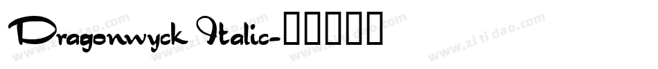 Dragonwyck Italic字体转换